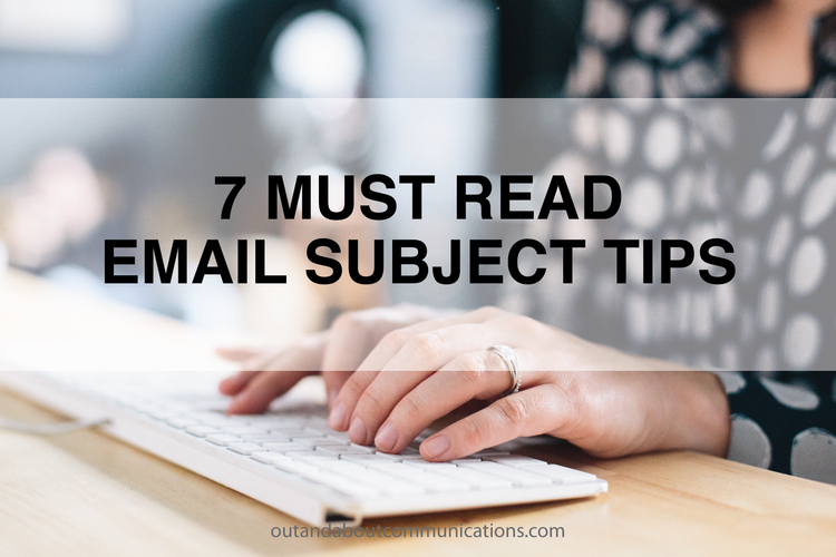 7 Must Read Email Subject Tips