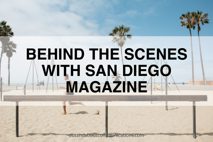 Behind the Scenes with San Diego Magazine
