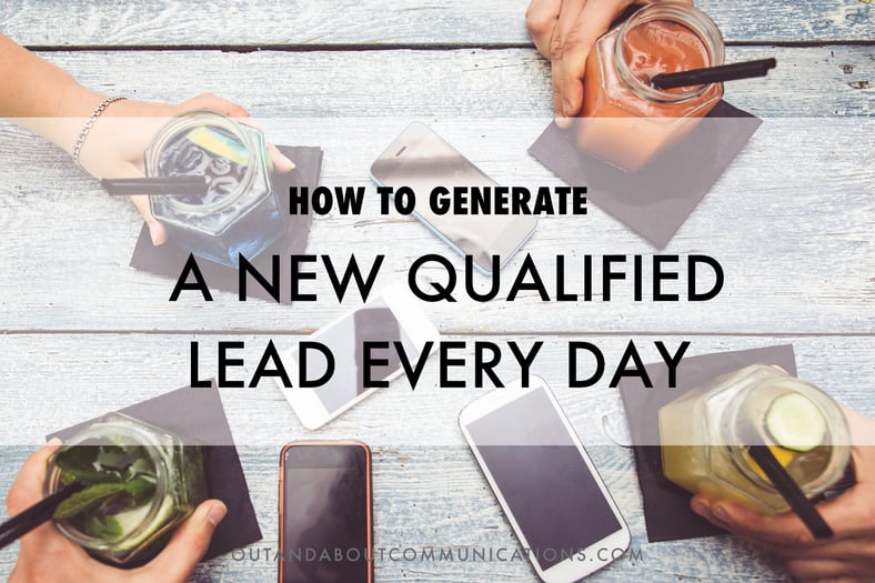 How to Generate a New Qualified Lead Every Day