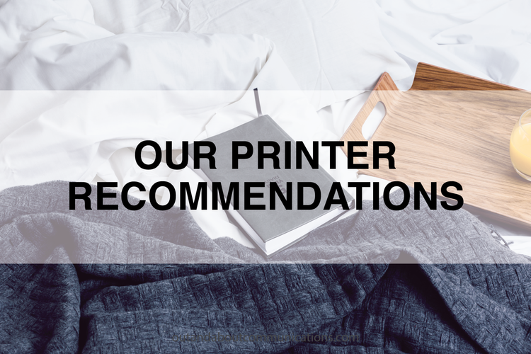 Our Printer Recommendations