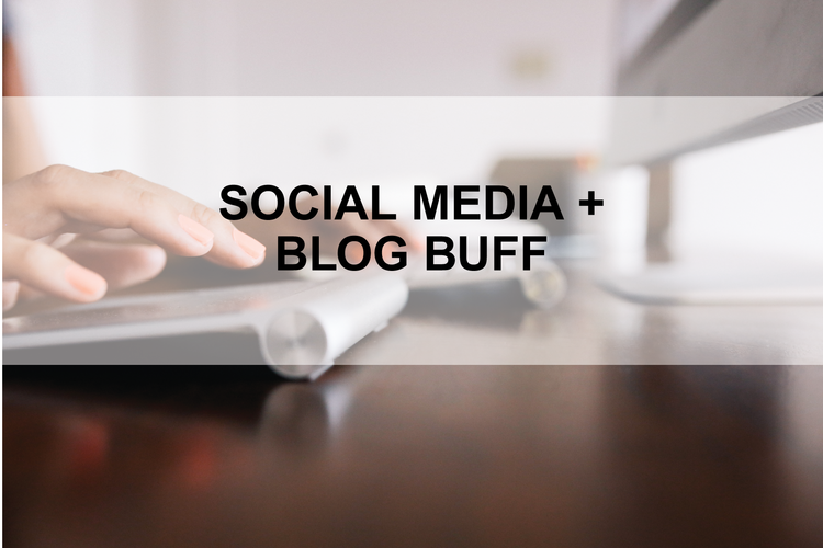 Social Media & Blog Buff