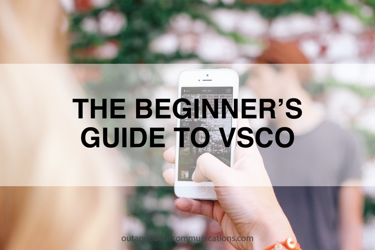 The Beginner's Guide to VSCO